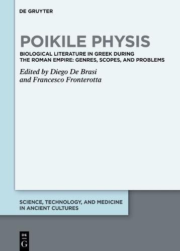 Cover image for Poikile Physis: Biological Literature in Greek during the Roman Empire: Genres, Scopes, and Problems