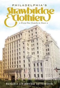 Cover image for Philadelphia's Strawbridge & Clothier