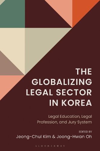 Cover image for The Globalizing Legal Sector in Korea