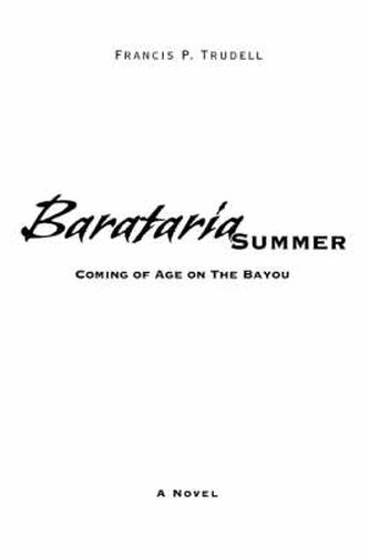 Cover image for Barataria Summer: Coming of Age on The Bayou