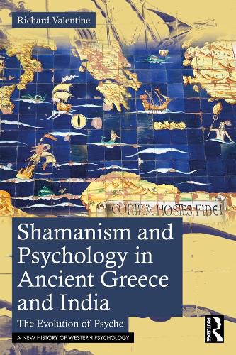 Cover image for Shamanism and Psychology in Ancient Greece and India