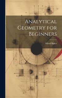 Cover image for Analytical Geometry for Beginners