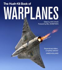 Cover image for The Hush-Kit Book of Warplanes