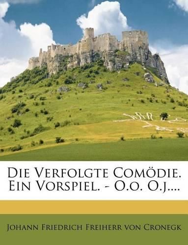 Cover image for Die Verfolgte Com Die. Ein Vorspiel. - O.O. O.J....