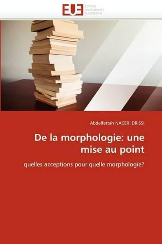 Cover image for de La Morphologie: Une Mise Au Point
