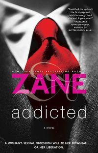 Cover image for Addicted: A Novel