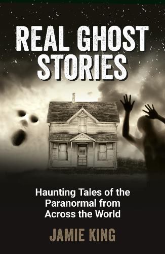 Cover image for Real Ghost Stories