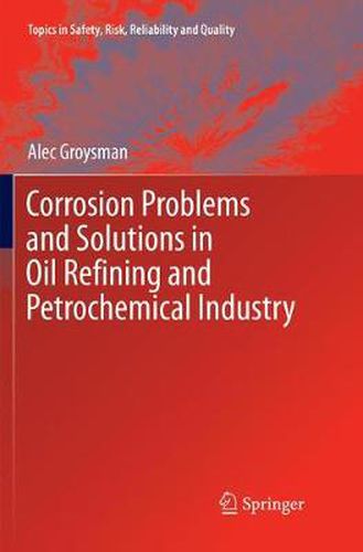 Cover image for Corrosion Problems and Solutions in Oil Refining and Petrochemical Industry