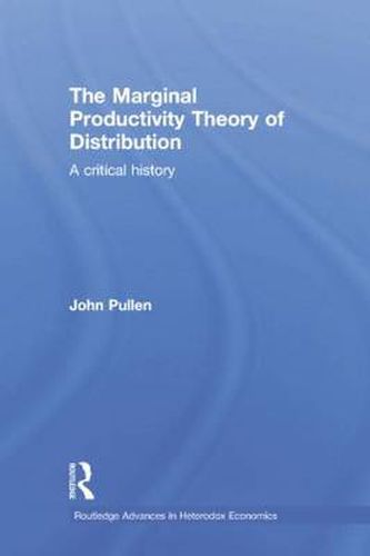 Cover image for The Marginal Productivity Theory of Distribution: A Critical History