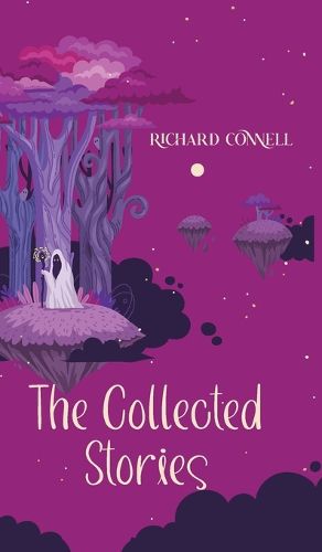 Cover image for The Collected Stories of Richard Connell