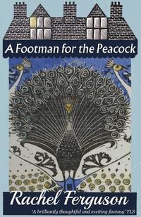 Cover image for A Footman for the Peacock