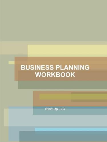 Cover image for Start Up: Business Planning Workbook