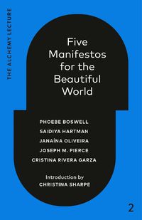 Cover image for Five Manifestos for the Beautiful World