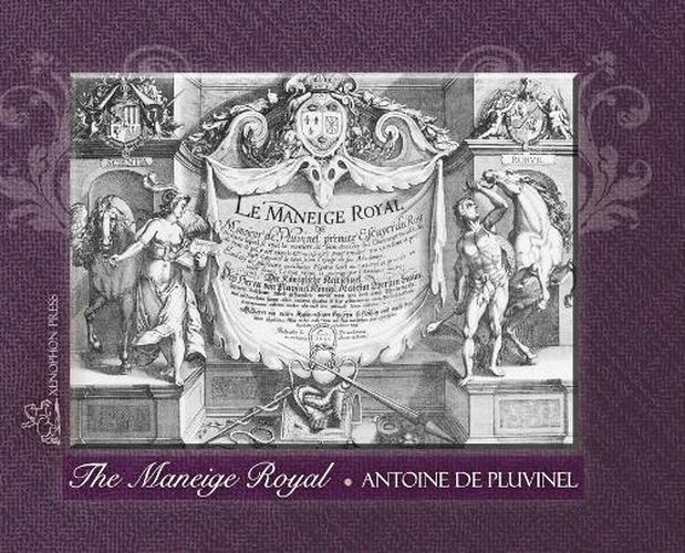 THE MANEIGE ROYAL or L'Instruction du Roy