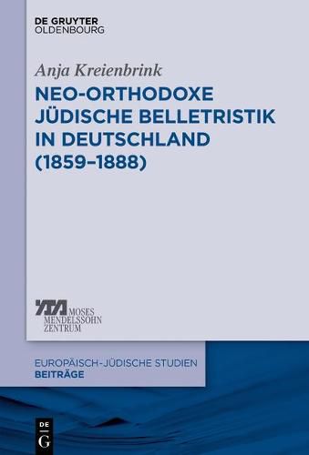 Cover image for Neo-orthodoxe judische Belletristik in Deutschland (1859-1888)