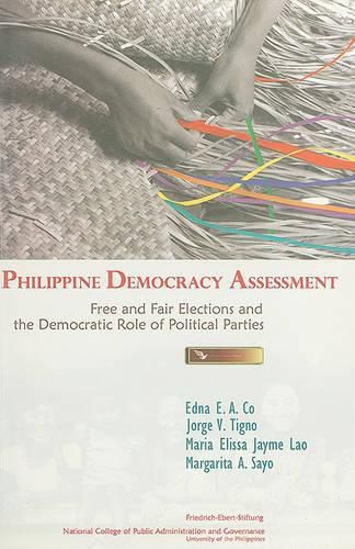 Cover image for Philippine Democracy Assessment: Free and Fair Elections and the Democratic Role of Political Parties