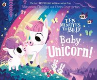 Cover image for Ten Minutes to Bed: Baby Unicorn