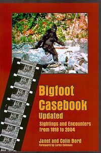 Cover image for Bigfoot Casebook Updated: Sightings and Encounters from 1818 to 2004