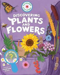 Cover image for Backpack Explorer: Discovering Plants and Flowers