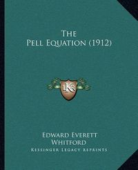 Cover image for The Pell Equation (1912)