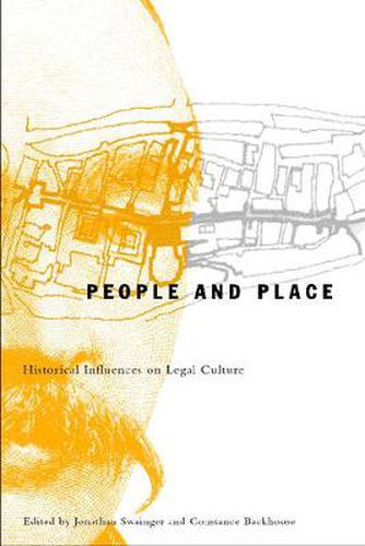 People and Place: Historical Influences on Legal Culture