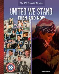 Cover image for United We Stand: Then and Now