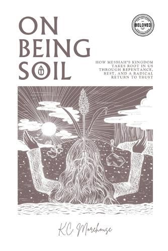 Cover image for On Being Soil