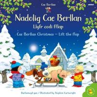 Cover image for Nadolig Cae Berllan - Llyfr Codi Fflap / Cae Berllan Christmas - Lift the Flap