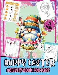 Cover image for Happy Easter Activity Pages for Kids 70 Pages