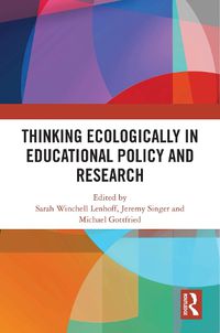 Cover image for Thinking Ecologically in Educational Policy and Research