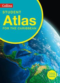 Cover image for Collins Student Atlas for the Caribbean