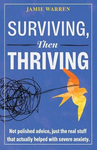 Cover image for Surviving, Then Thriving
