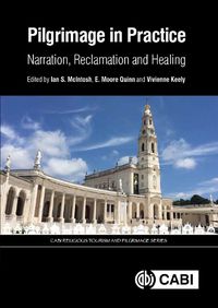 Cover image for Pilgrimage in Practice: Narration, Reclamation and Healing