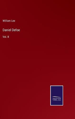 Daniel Defoe: Vol. II