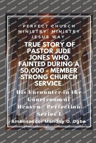 Cover image for True Story of Pastor Jude Jones who FAINTED during a 50,000 - member Strong Church
