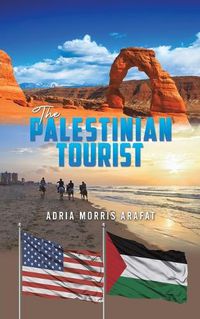 Cover image for The Palestinian Tourist