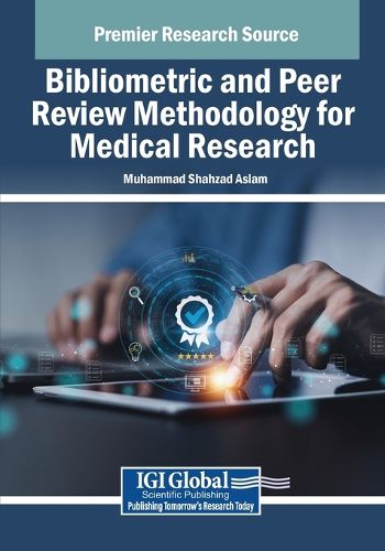 Cover image for Bibliometric and Peer Review Methodology for Medical Research