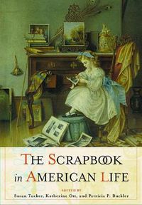 Cover image for The Scrapbook in American Culture