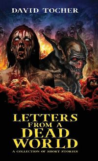 Cover image for Letters From A Dead World