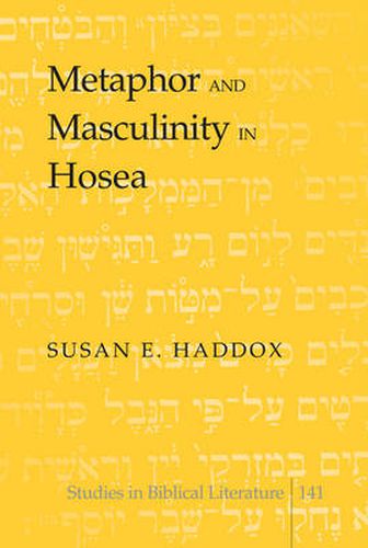 Cover image for Metaphor and Masculinity in Hosea