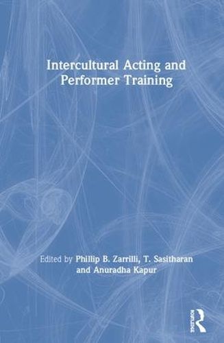 Cover image for Intercultural Acting and Performer Training