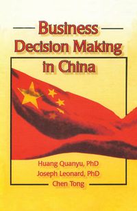 Cover image for Business Decision Making in China