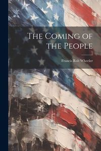 Cover image for The Coming of the People