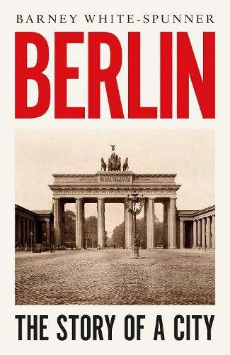 Berlin: The Story of a City