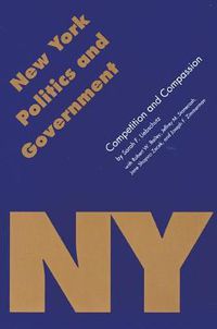 Cover image for New York Politics and Government: Competition and Compassion