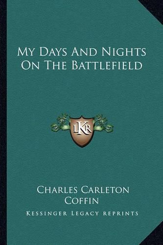 Cover image for My Days and Nights on the Battlefield