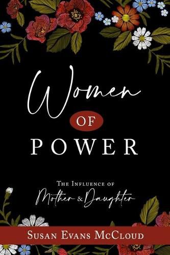 Cover image for Women of Power: The Influence of Mother and Daughter: The Influence of Mother and Daughter