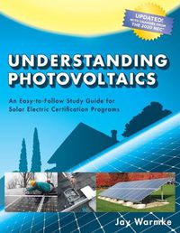 Cover image for Understanding Photovoltaics: Designing and Installing Residential Solar Systems (2021)