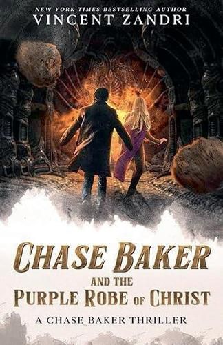 Cover image for Chase Baker and the Purple Robe of Christ