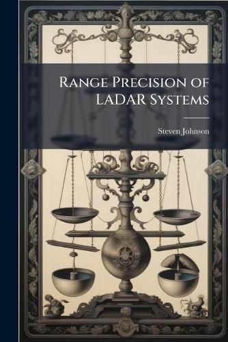 Cover image for Range Precision of LADAR Systems